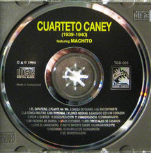 Carica l'immagine nel visualizzatore di Gallery, Cuarteto Caney Featuring Machito : Cuarteto Caney (1939-1940) (CD, Comp, Mono)