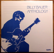 Carica l'immagine nel visualizzatore di Gallery, Billy Bauer : Anthology (LP, Album)