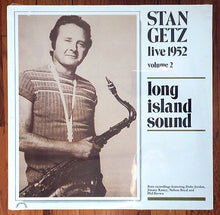 Carica l'immagine nel visualizzatore di Gallery, Stan Getz : Live 1952, Volume 2: Long Island Sound (LP, Comp)