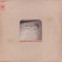 Carica l'immagine nel visualizzatore di Gallery, Various : Quando Avevamo Trent'Anni (2xLP, Comp, Gat)