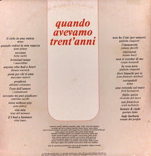 Carica l'immagine nel visualizzatore di Gallery, Various : Quando Avevamo Trent'Anni (2xLP, Comp, Gat)