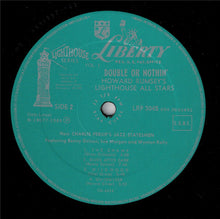 Carica l'immagine nel visualizzatore di Gallery, Howard Rumsey's Lighthouse All-Stars Host Charlie Persip's Jazz Statesmen With Lee Morgan, Benny Golson, Wynton Kelly : Double Or Nothin' (LP, Album, Mono, RE)