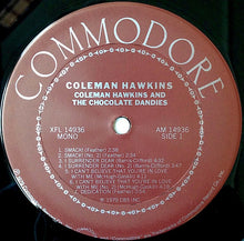Carica l'immagine nel visualizzatore di Gallery, Coleman Hawkins : Coleman Hawkins And The Chocolate Dandies (LP, Comp, Mono)
