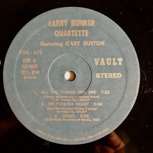 Carica l'immagine nel visualizzatore di Gallery, Larry Bunker Quartette Featuring Gary Burton : Live At Shelly's Manne-Hole (LP, Album, RE)