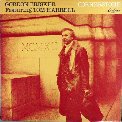 Gordon Brisker Featuring Tom Harrell : Cornerstone (LP)