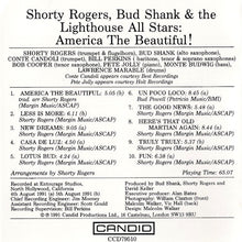Carica l'immagine nel visualizzatore di Gallery, Shorty Rogers - Bud Shank & Howard Rumsey's Lighthouse All-Stars : America The Beautiful (CD, Album)
