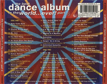 Carica l'immagine nel visualizzatore di Gallery, Various : The Best Dance Album In The World... Ever! Part 4 (2xCD, Comp)