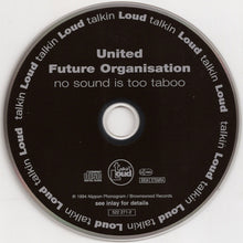 Carica l'immagine nel visualizzatore di Gallery, United Future Organization : No Sound Is Too Taboo (CD, Album)