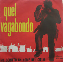 Carica l'immagine nel visualizzatore di Gallery, Mario Nalin : Quel Vagabondo (7")