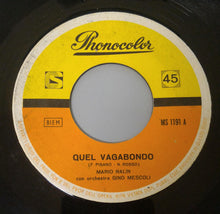 Carica l'immagine nel visualizzatore di Gallery, Mario Nalin : Quel Vagabondo (7")