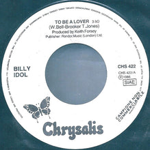 Carica l'immagine nel visualizzatore di Gallery, Billy Idol : To Be A Lover (7", Promo)
