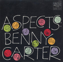 Carica l'immagine nel visualizzatore di Gallery, Benny Carter And His Orchestra : Aspects (LP, Album, RE)
