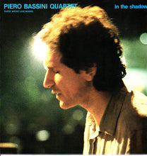 Carica l'immagine nel visualizzatore di Gallery, Piero Bassini Quartet Guest Artist Luis Agudo : In The Shadows (LP, Album)