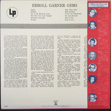 Carica l'immagine nel visualizzatore di Gallery, Erroll Garner : Gems (LP, Album, Mono, RE)
