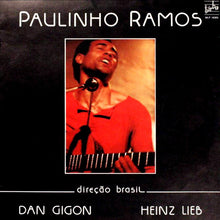 Carica l'immagine nel visualizzatore di Gallery, Paulinho Ramos, Dan Gigon, Heinz Lieb : Direção Brasil (LP, Album)