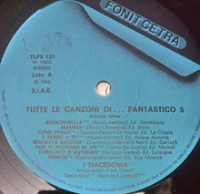 Carica l'immagine nel visualizzatore di Gallery, I Macedonia : Tutte Le Canzoni Di Fantastico 5 - 3° (LP, Comp)