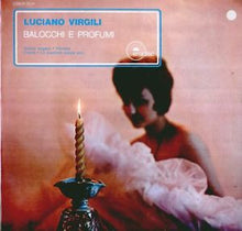 Carica l'immagine nel visualizzatore di Gallery, Luciano Virgili : Balocchi E Profumi (LP, Comp)