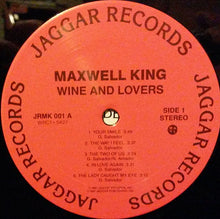 Carica l'immagine nel visualizzatore di Gallery, Maxwell King : Wine & Lovers (LP, Album)