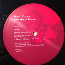Carica l'immagine nel visualizzatore di Gallery, Sonic Youth : Bad Moon Rising (LP, Album, RE)