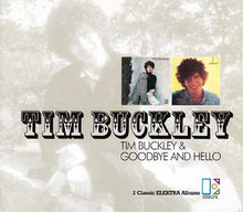 Carica l'immagine nel visualizzatore di Gallery, Tim Buckley : Tim Buckley & Goodbye And Hello (CD, Album, Comp, RM)