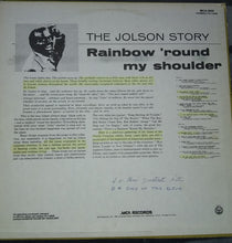 Carica l'immagine nel visualizzatore di Gallery, Al Jolson : The Jolson Story - Rainbow 'Round My Shoulder (LP, Comp, RE)