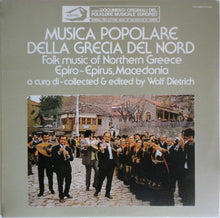 Carica l'immagine nel visualizzatore di Gallery, Various : Musica Popolare Della Grecia Del Nord = Folk Music Of Northern Greece - Epiro = Epirus, Macedonia (LP, Album)
