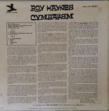 Carica l'immagine nel visualizzatore di Gallery, Roy Haynes : Cymbalism (LP, Album, RE)