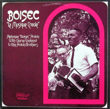 Carica l'immagine nel visualizzatore di Gallery, Alphonse "Bois Sec" Ardoin With Canray Fontenot & Ardoin Brothers Orchestra : La Musique Creole (LP, Album)
