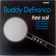 Carica l'immagine nel visualizzatore di Gallery, Buddy DeFranco : Free Sail (LP, Album)