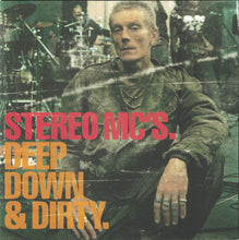 Carica l'immagine nel visualizzatore di Gallery, Stereo MC's : Deep Down & Dirty (CD, Album)