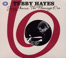 Carica l'immagine nel visualizzatore di Gallery, Tubby Hayes : Jazz Genius: The Flamingo Era (3xCD, Comp)