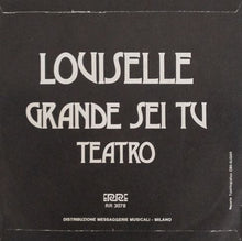 Carica l'immagine nel visualizzatore di Gallery, Louiselle : Grande Sei Tu (7")