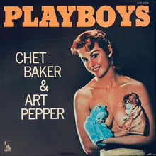 Carica l'immagine nel visualizzatore di Gallery, Chet Baker & Art Pepper : Playboys (LP, Album, Mono, RE)