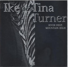 Carica l'immagine nel visualizzatore di Gallery, Ike & Tina Turner : River Deep, Mountain High (CD, Comp)
