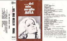 Carica l'immagine nel visualizzatore di Gallery, Mina (3) : ...Del Mio Meglio (Cass, Comp)