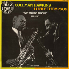 Carica l'immagine nel visualizzatore di Gallery, Coleman Hawkins, Lucky Thompson : Two Talking Tenors 1952 - 1958 (LP, Album, Comp)