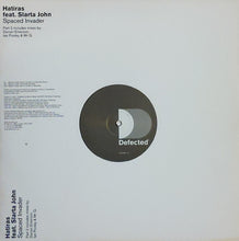 Carica l'immagine nel visualizzatore di Gallery, Hatiras Feat. Slarta John : Spaced Invader (Part 2) (12")