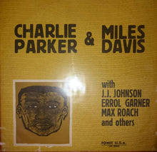 Carica l'immagine nel visualizzatore di Gallery, Charlie Parker, Miles Davis : Charlie Parker & Miles Davis (LP, Comp, Mono)