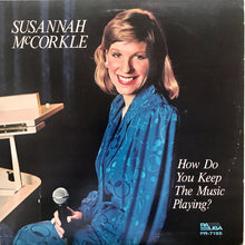 Carica l'immagine nel visualizzatore di Gallery, Susannah McCorkle : How Do You Keep The Music Playing? (LP, Album)