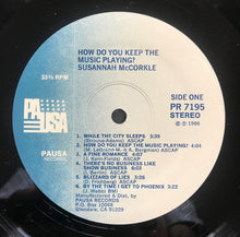 Carica l'immagine nel visualizzatore di Gallery, Susannah McCorkle : How Do You Keep The Music Playing? (LP, Album)