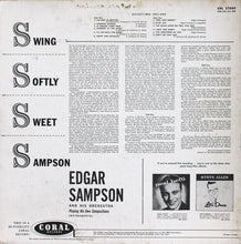 Carica l'immagine nel visualizzatore di Gallery, Edgar Sampson And His Orchestra : Swing Softly Sweet Sampson (LP, Album)