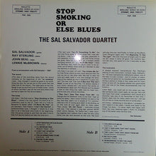 Carica l'immagine nel visualizzatore di Gallery, Sal Salvador Quartet : Stop Smoking Or Else Blues (LP, Album, RE)