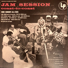Carica l'immagine nel visualizzatore di Gallery, Eddie Condon And His All-Stars / The Rampart Street Paraders : Jam Session Coast-To-Coast (LP, Mono)