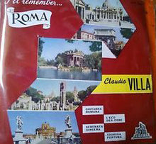 Carica l'immagine nel visualizzatore di Gallery, Claudio Villa : I'll Remember... Roma (7", EP)