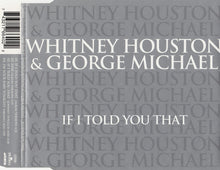 Carica l'immagine nel visualizzatore di Gallery, Whitney Houston & George Michael : If I Told You That (CD, Maxi)