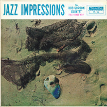 Carica l'immagine nel visualizzatore di Gallery, Bob Gordon Quintet : Jazz Impressions (LP, Album, Mono)
