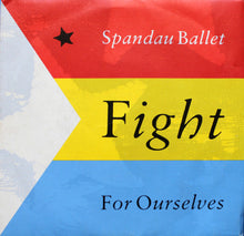 Carica l'immagine nel visualizzatore di Gallery, Spandau Ballet : Fight For Ourselves (7", Single)