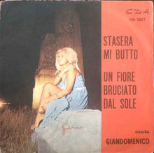 Carica l'immagine nel visualizzatore di Gallery, Giandomenico - The Lucky Men : Stasera MI Butto (7")