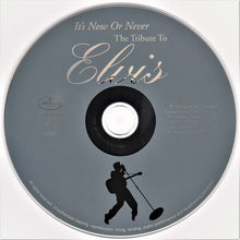 Carica l'immagine nel visualizzatore di Gallery, Various : It's Now Or Never: The Tribute To Elvis (CD, Comp)