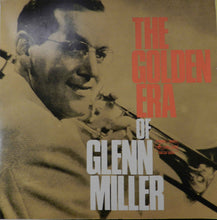 Carica l'immagine nel visualizzatore di Gallery, Glenn Miller : The Golden Era of Glenn Miller (LP, Comp)